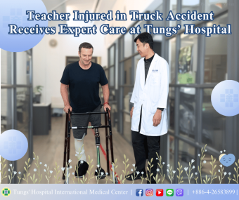 Tungs' Medical Team Helps American Teacher Regain Hope of Walking