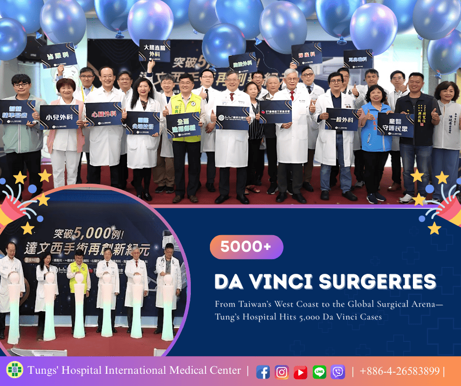 From Taiwan’s West Coast to the Global Surgical Arena— Tung’s Hospital Hits 5,000 Da Vinci Cases
